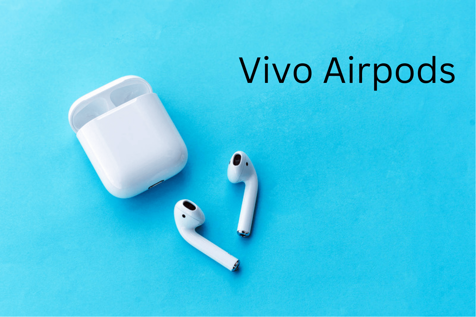 You are currently viewing Vivo Airpods Price in Pakistan 2023